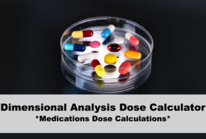 Dimensional Analysis Dose Calculator